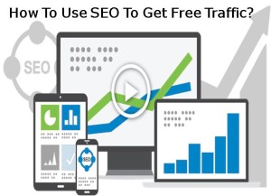 How to use SEO to get free traffic